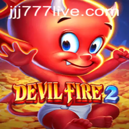 DevilFire2: An Exciting New Slot Adventure in JJJ777