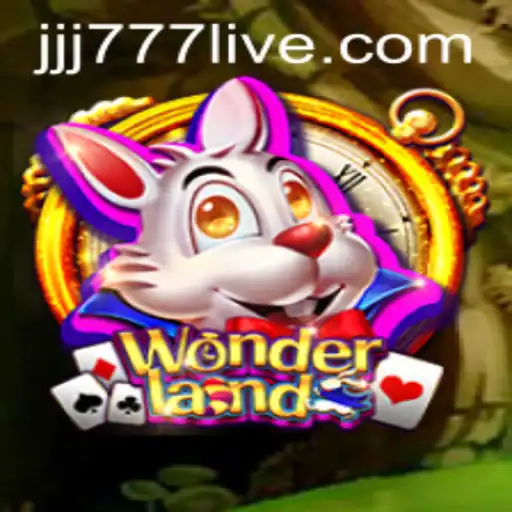 Exploring the Exciting World of Wonderland: A JJJ777 Slot Adventure
